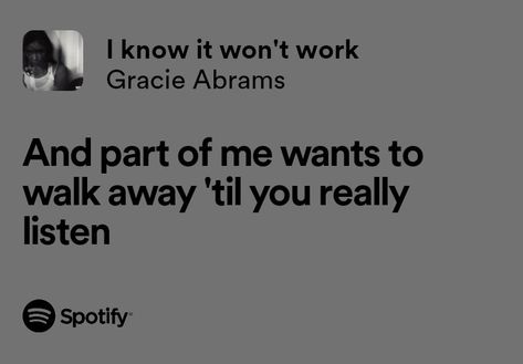 Lori Gilmore, Gracie Abrams I Know It Won't Work, Gracie Abrams I Know It Wont Work, Good Riddance Quotes, I Know It Wont Work Gracie Abrams, Gracie Abrams Song Lyrics, That's So True Gracie Abrams Lyrics, Gracie Lyrics, I Know It Wont Work Gracie Abrams Lyrics