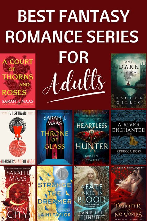 Image titled Best Romance Series for Adults with 12 book covers on it, including a court of thorns and roses,the serpent and the wings of night, strange the dreamer, one dark window, a darker shade of magic, throne of glass, heartless hunter, a river enchanted, crescent city, a fate inked in blood, and daughter of no worlds Best Fantasy Romance Books, Dark Fantasy Novels, Romantasy Book, Books Tbr, Fantasy Reads, Tbr Pile, Fantasy Romance Books, Books For Adults, Book Diy