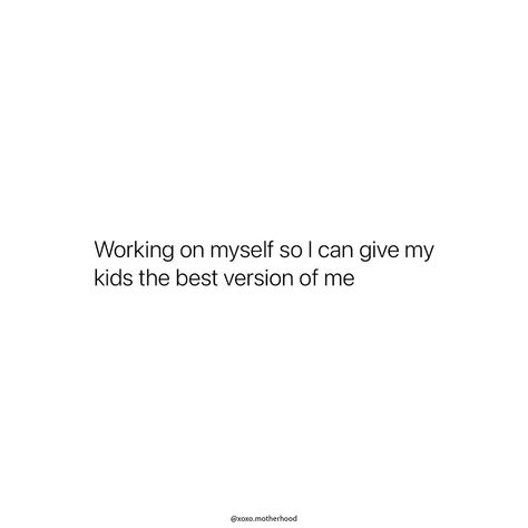 Work in progress 🤍 Becoming A Mom Quotes, Mom Motivational Quotes, The Best Version Of Me, Motherhood Lifestyle, Mom Life Quotes, Self Healing Quotes, Important Quotes, Thinking Quotes, Doing Me Quotes