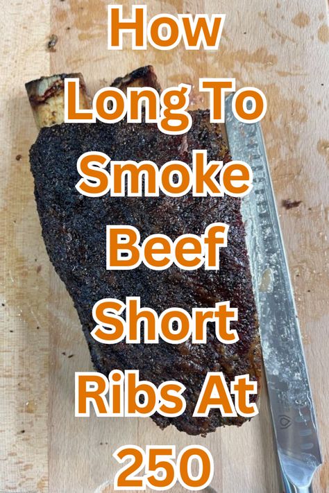 In this guide, I will tell you why I think it is ideal to smoke beef short ribs at 250 degrees, why the weight of short ribs can affect how long it takes to smoke and will provide a full graph showing how long you can expect your beef short ribs to smoke at 250 depending on its weight, plus more! #joshscookhouse #beefshortribs #shortribs #howlongtosmokebeefribs #beefshortribtips Short Ribs On Smoker, Smoked Beef Short Ribs Recipe, Beef Short Ribs Smoker Recipe, Smoked Short Ribs Beef, Short Ribs Smoker Recipe, Smoked Short Ribs, Smoked Beef Ribs Recipe, Beef Chuck Short Ribs, Smoked Beef Short Ribs