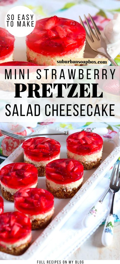 Strawberry Pretzel Salad Cups, Individual Strawberry Pretzel Salad, Mini Strawberry Pretzel Salad, Strawberry Pretzel Dessert Cups, Mini Strawberry Pretzel Dessert, Vegan Strawberry Pretzel Salad, Strawberry Pretzel Salad Cupcakes, Strawberry Pretzel Salad Cheesecake, Strawberry Pretzel Salad Cookies