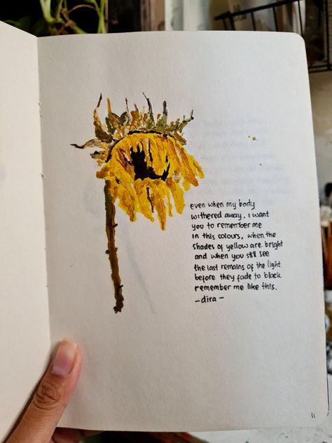 an acrylic dying sunflower painting as a handwritten poetry companion Poetry In Painting, Poem About Sunflowers, Handwritten Poetry Aesthetic, Poetry Chapbook Ideas, Poetry Drawing Illustrations, Poetry Illustration Art, Sunflower Poetry, Poetry Painting Ideas, Poetry About Flowers