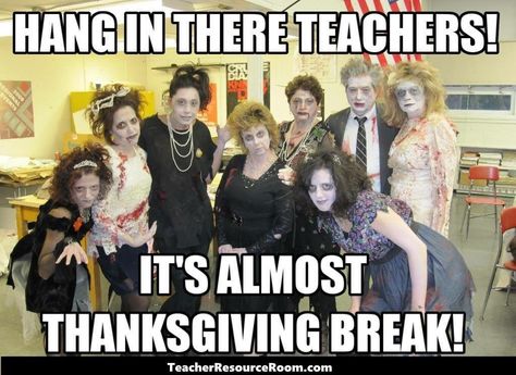 . Break Quotes, Quotes Teacher, Teacher Burnout, Teachers Thanksgiving, Teaching Humor, Thanksgiving Break, Teacher Memes, In Memes, Thanksgiving Quotes