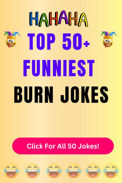 Check Out The Top 50+ Funny Burn Jokes And Puns. Click For All 50+ Hilarious Burn Jokes! Funny Burns, You Make Me Melt, Jokes And Puns, Red Suspenders, Laffy Taffy, Good Burns, Skin Burns, Animal Puns, Comedy Club