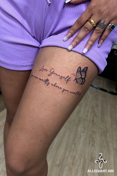 Quote Down Leg Tattoo, Black Women Thigh Tattoos Ideas, Leg Tattoos Women Thigh Quotes, Tattoo Word Ideas, Above Knee Tattoo Words, Behind Elbow Tattoo Women, Over The Knee Tattoo Words, Above The Knee Tattoos Women, Above Knee Tattoos Women