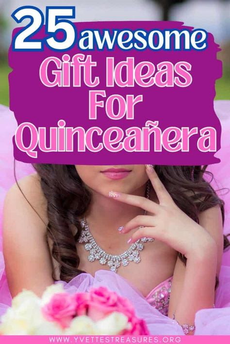 25 Best Gift Ideas For Quinceañera To Honor Her - Best Online Gift Store Quinceanera Gift Basket, Gift For A Quinceanera, Quince Gifts For Her, Quince Birthday Gift Ideas, Quinceañera Present Ideas, Surprise Quinceanera Gift Ideas, Gift Ideas For A Quinceanera, Gifts For A Quinceanera, Sweet 15 Gift Ideas