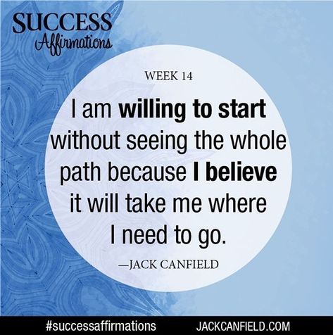 Jack Canfield Success Principles, Jack Canfield Quotes, Job Affirmations, Career Affirmations, Positive Visualization, Chicken Soup For The Soul, Jack Canfield, Success Principles, Soup For The Soul