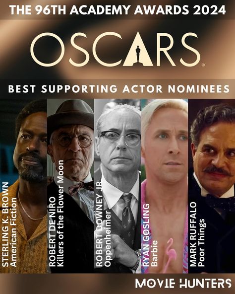 ⭐ Oscars 2024 ⭐ The 96th Academy Awards 2024 ✨Best Supporting Actor Nominees✨  Sterling K. Brown in “American Fiction” Robert DeNiro in “Killers of the Flower Moon” Robert Downey Jr. in “Oppenheimer” Ryan Gosling in “Barbie” Mark Ruffalo in “Poor Things” Who do you think will be the Winnner write in the comments⬇️ . . . #oscars #oscars2024 #academyawards #96academyawards #oscars96 #oscarsnominations #nominations #bestmovies2023 #bestsupportingactor #sterlingkbrown #americanfiction #robert... American Fiction, Oscars 2024, Sterling K Brown, Robert Deniro, Poor Things, Flower Moon, Best Supporting Actor, Mark Ruffalo, Movie Themes