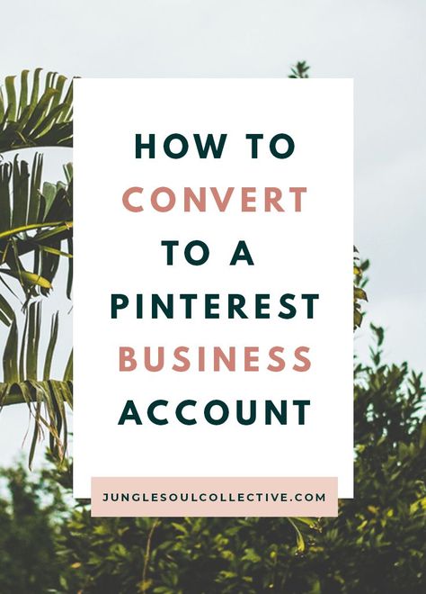 Want to turn your personal Pinterest account into business account? Make sure to read these tips before so you don't miss important steps! We'll talk about creating a business account and the features of a business account. Follow steps to set up your Pinterest business profile, domain and brand board, and organize boards and your profile will be set up in no time. Pinterest business account setup, personal to business account. #pinteresttips #pinterestmarketing #junglesoulcollective Pinterest Advertising, Creative Coaching, Shopify Marketing, Entrepreneur Advice, Rich Pins, Pinterest Business, Pinterest Business Account, Blogging Inspiration, Pinterest Tips