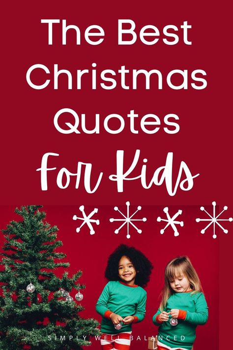 All of the best Christmas quotes for kids in one place! Funny, cute and meaningful Christmas quotes to share with children and spread holiday joy! Find the perfect quote or caption to put in their Christmas card this year. Christmas Gifts Quotes, Happy Holiday Greetings, Quote About Christmas, The Magic Of Christmas, Christmas Quotes Inspirational Families, Best Christmas Quotes Inspiration, Quote For Christmas, Christmas Quotes For Family, Christmas Holiday Quotes