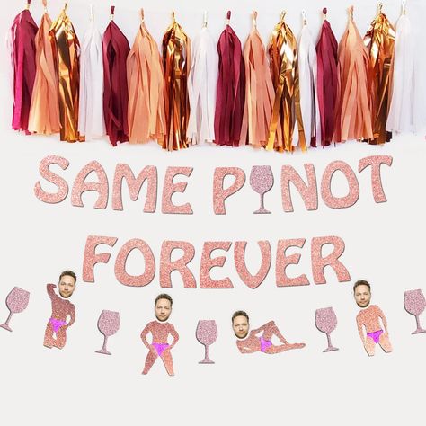 Same Pinot Forever Bachelorette Party Banner With Optional Groom Face Dancer Banner, Wine Bachelorette, Vino Before Vows, Napa Bachelorette - Etsy Winery Bachelorette Party Ideas, Napa Bachelorette, Winery Bachelorette Party, Vino Before Vows, Wine Bachelorette, Wine Bachelorette Party, Bachelorette Party Banners, Las Vegas Bachelorette, Vegas Bachelorette