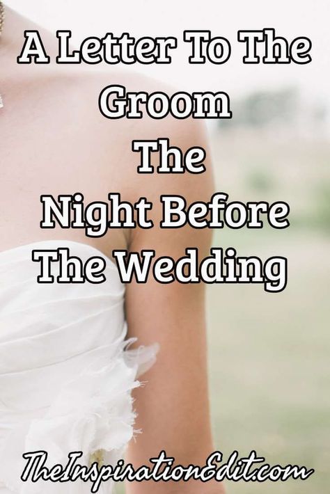 Day Of Wedding Note To Groom, Wedding Notes To Groom, Letter To My Groom On Wedding Day, Letters To The Groom From Bride, Wedding Day Note To Groom Love Letters, Wedding Love Letters To Groom, Day Of Wedding Letter To Groom, Notes To Husband On Wedding Day, Letter Before Wedding