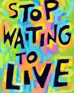 Live Life Quotes, Vision Board Diy, Vision Board Party, Word Quotes, Stop Waiting, Inspirational Sayings, Life Quotes To Live By, Leadership Quotes, Uplifting Quotes