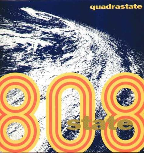 808 State - Quadrastate (Vinyl, LP) at Discogs Acid House Rave, 808 State, Dj House, Detroit Techno, Old School House, Warner Music Group, Acid House, 90s Music, Music Clips