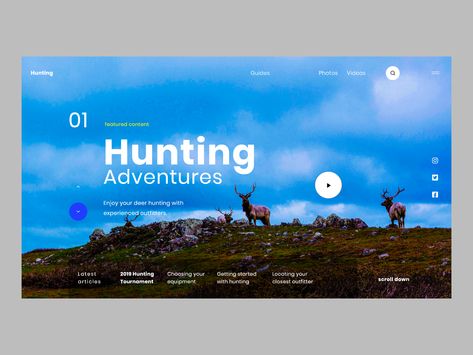 Hunting Dribbble hunting web design userinterface minimalistic concept header website modern landing page adobexd ux ui Hunting Website Design, Header Website, Modern Landing Page, Hunting Guide, Dribbble Design, Hunt Club, Homepage Design, Saint Charles, San Rafael