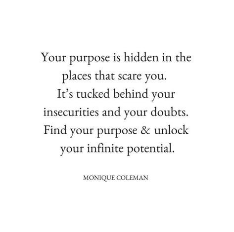 No Purpose In Life Quotes So True, You Are My Purpose Quotes, Everyone Has A Purpose Quotes, Live Purposefully Quotes, We All Have A Purpose Quote, Move With Purpose Quotes, Wake Up With A Purpose Quotes, Woman Of Purpose Quotes, No Purpose Quotes