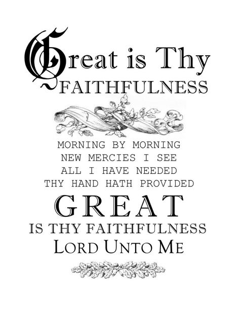 Instead of a 2017 Word of the Year, I chose a Hymn of the Year - Great is Thy Faithfulness. What better hymn to remind us of God's daily faithfulness to us! Great Is Thy Faithfulness Quotes, Great Is Thy Faithfulness, And Can It Be Hymn, Great Is Thy Faithfulness Hymn, Great Is Thy Faithfulness Hymn Lyrics, All Creatures Of Our God And King Hymn, Oh Come All Ye Faithful Sheet Music, Praise To The Lord The Almighty Hymn, Faith Sayings