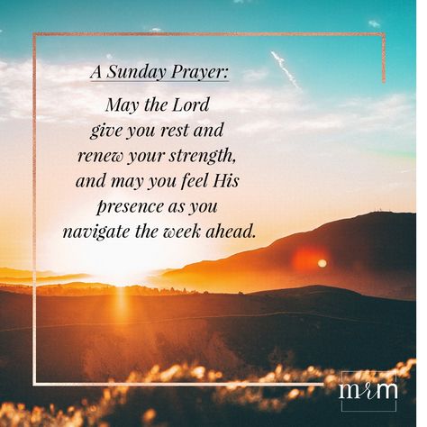 Embrace the new week ahead as you navigate your to-do list. We hope you are able to start the week rested and renewed. A Sunday Prayer: May the Lord give you rest and renew your strength, and may you feel His presence as you navigate the week ahead. #MRM #MarketRefinedMedia #prayer #Godisgood #christianliving #rest #renew #strength #perseverance #Sundayprayer #Sunday Prayer For The Week Ahead, Prayer For The Week, Sunday Prayer, Inspirational Prayers, Christian Living, New Week, God Is Good, To Do, Morning Quotes