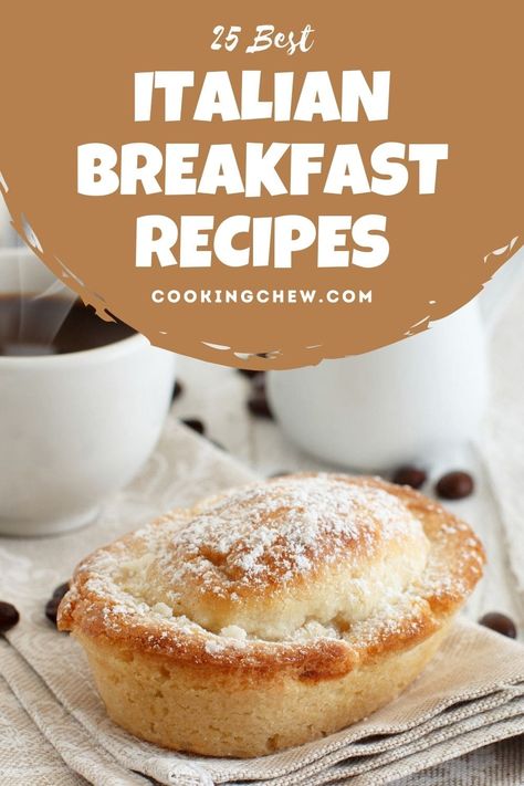 Do you ever wonder how other countries take their breakfast? Let’s take a culinary trip to Italy with these 25 Italian Breakfast Recipes! Italian Breakfast Bread, Italian Recipes Breakfast, Old Fashion Breakfast Recipes, Traditional Italian Breakfast Recipes, Cold Weather Breakfast, Italian Breakfast Cake, Breakfast Recipes Around The World, Italian Breakfast Pastries, Authentic Italian Recipes Dinners Italy