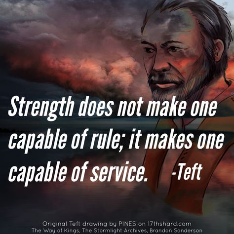 Stormlight Archive Quotes, Stormlight Quotes, Cosmere Quotes, Serving Quotes, Stormlight Memes, Writing Motivation Quotes, Knights Radiant, Way Of Kings, Kaladin Stormblessed