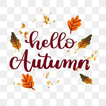 hello autumn,autumn,season,lettering,calligraphy,font,graphic,letter,drawn,september,orange,leaf,fall,sticker September Lettering, Autumn Font, Autumn Lettering, Cartoon Inspiration, Leaves Doodle, Hello October, Preschool Arts And Crafts, Lettering Calligraphy, Font Graphic