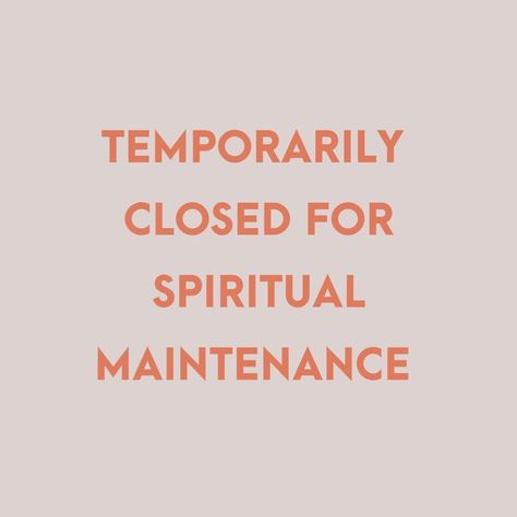 Brb, on break! I will continue to post on christinazayas.com, and share my daily gratitude lists with you. Make sure you sign up on my blog. See you in a few days! 🧘🏼‍♀️📿 Spiritual Maintenance Quotes, Temporarily Closed For Spiritual, Closed For Spiritual Maintenance, Maintenance Quotes, Spiritual Maintenance, Temporarily Closed, Daily Gratitude, Motivational Quotes For Success, Spiritual Inspiration