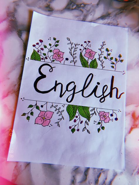 Border Designs For English Projects In School, How To Decorate English Project File, English Design For Portfolio, English Notebook Decoration, English Copy Cover Design, Diary Front Cover Ideas Aesthetic, Subject Title Page Ideas, English Holiday Homework Cover Page, English First Page Design