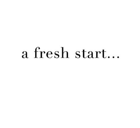 Lets Start Over, College Starting Quotes, New Beginnings Aesthetic Images, 2024 Starting Quotes, Fresh New Start Quotes, New Begging Quotes Fresh Start, Start Fresh Quotes, Qoutes About Starting New, Start A New Life Quotes