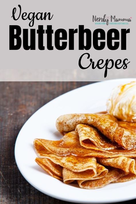 I wanted to prove to my husband that easy Harry Potter recipes could be made for breakfast too. Result: Vegan Butterbeer Crepes. I win. #nerdymammablog #vegan #harrypotter #crepe Decidant Deserts, Harry Potter Breakfast, Vegan Butterbeer, Movie Foods, Hp Crafts, Harry Potter Recipes, Scrumdiddlyumptious Recipes, Simmering Pot, Butterbeer Recipe