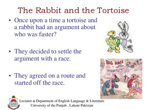 The Rabbit and the Tortoise• Once upon a time a tortoise anda rabbit had an argument aboutwho was faster?• They decided to settle theargument with a race.• The… Hare And Tortoise, The Hare And The Tortoise, Rabbit And Tortoise, Hare And The Tortoise, Jesus Christ Lds, Core Competencies, Language And Literature, Moral Stories, The Rabbit