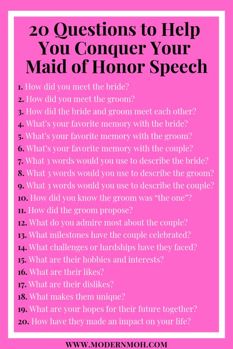 A list of 20 questions to help you write your maid of honor speech #maidofhonorspeechideas #howtowriteamaidofhonorspeech #ModernMaidofHonor #ModernMOH Matron Of Honor Speech, Matron Of Honor Duties, Sister Wedding Speeches, Maid Of Honor Responsibilities, Moh Speech, Moh Duties, Disney Bachelorette, Maid Of Honor Duties, Wedding Maids