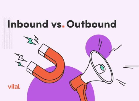 Inbound Marketing vs. Outbound Marketing: 6 Characteristics to Consider Inbound Vs Outbound Marketing, Outbound Marketing, Next Brand, Paid Media, Paid Social, Certificate Programs, Which Is Better, We're Hiring, Audience Engagement