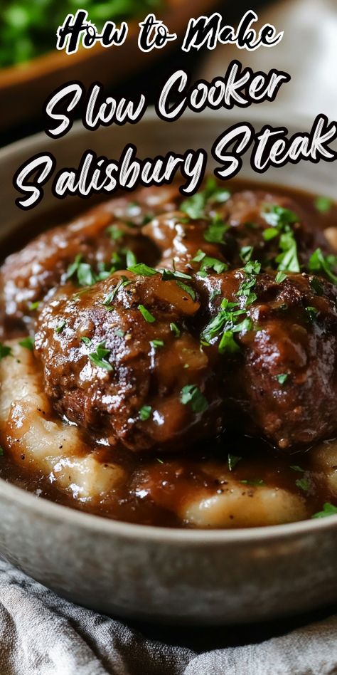 SLOW COOKER SALISBURY STEAK The Very Best Salisbury Steak, Salisbury Steak Recipe Easy Crock Pot, Salbery Steak Recipe Easy, Ground Beef Crockpot Recipes Slow Cooker, Crock Pot Salisbury Steak, Salisbury Steak Crockpot, Slow Cooker Salisbury Steak, Crockpot Steak, Salisbury Steak Recipes