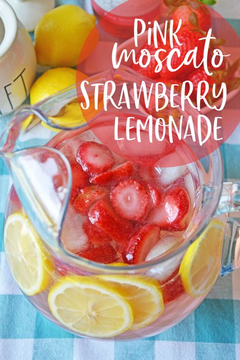 Pink Lemonade Sangria, Moscato Lemonade, Boozy Lemonade, Moscato Drinks, Moscato Strawberry Lemonade, Strawberry Lemonade Sangria, Moscato Punch, Lemonade Sangria, Homemade Strawberry Lemonade