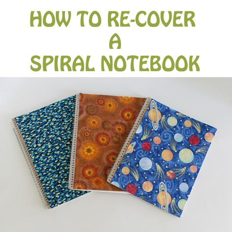 How to Put a New Cover on an Old Spiral Notebook — Lynn Carson Harris Money Making Projects, Getting Ready For School, Homemade Journal, Printable Paper Patterns, Diy Notebook Cover, Cute Spiral Notebooks, Diy Journals, Homemade Books, Bookbinding Tutorial