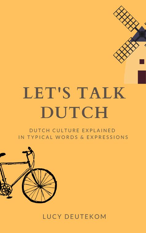 Let's Talk Dutch: Dutch culture explained in typical words & expressions - DutchNews.nl Dutch Words Beautiful, Dutch Aesthetic, Dutch Guys, Dutch Culture, Common Quotes, Dutch Words, Dutch Language, Dutch Quotes, Holland Netherlands