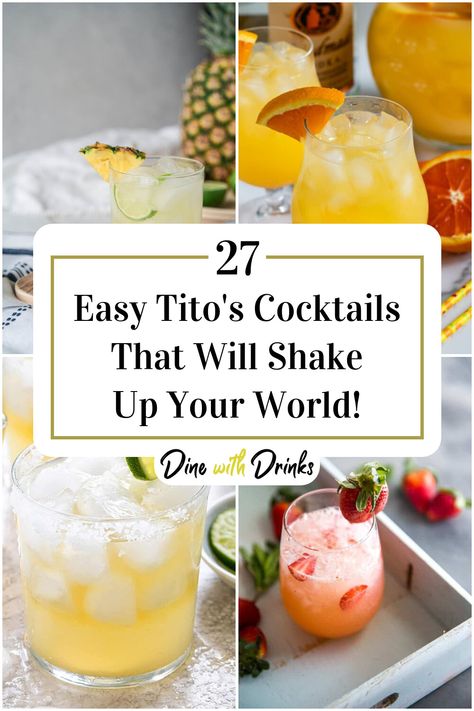 Collage of 4 easy tito's cocktails. Cocktail Recipes With Titos, Tito’s Drink Ideas, Drinks To Make With Titos, Tito Cocktails, Simple Titos Drinks, Tito Drink Recipes, Easy Tito’s Drinks, Trader Joes Drinks Recipes, Good Drinks To Make With Tito’s