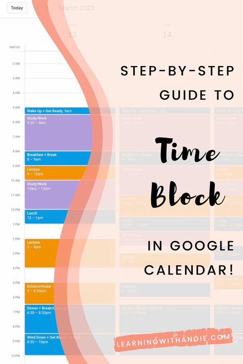 Calendar Blocking Google, How To Use Google Calendar As A Planner, How To Use Google Calendar, Time Blocking Schedule Template, Time Blocking Google Calendar, Google Calendar Organization, Productive Schedule, Time Management Tips For Students, Student Productivity