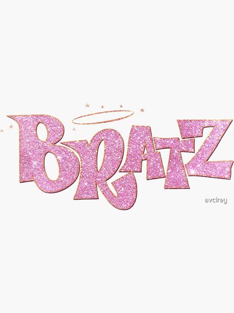 Bratz Leavers Shirt, Bratz Banner, Bratz Wallpaper Laptop, Bratz Design, Bratz Font, Wanted Sticker, Pink Aesthetic Y2k, Pink Glitter Party, Bratz Party