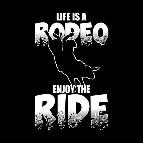 Bull Riding Quotes, Rodeo Quotes, Inspirational Horse Quotes, Bucking Bulls, Western Quotes, Horse Riding Quotes, Cowboy Quotes, Cowgirl Quotes, Rodeo Cowboys