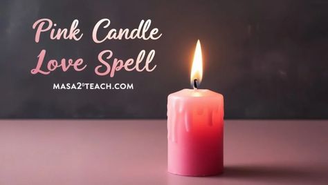 How To Cast A Pink Candle Love Spell To Manifest Love Break Up Spells, Pink Candle, Easy Spells, Love Spell That Work, Manifest Love, Attract Love, Love Post, Love Energy, Pink Candles