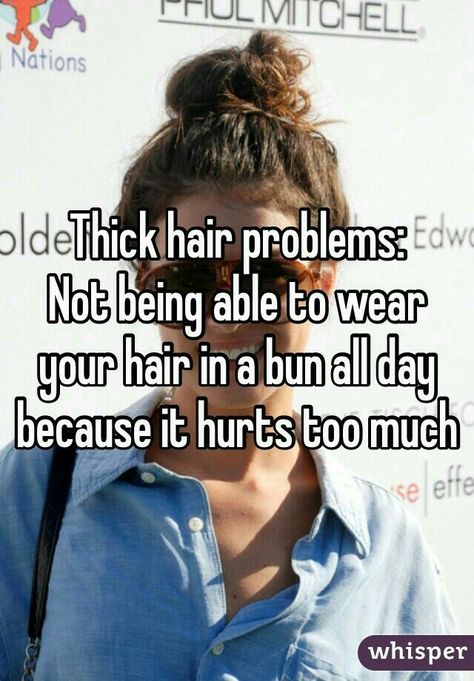 I thought I was the only one. Long Hair Problems Funny, Thick Hair Problems, Long Hair Problems, Horrible Hair, Hair In A Bun, Curly Hair Problems, Hair Problems, Hair Bands, Thick Hair