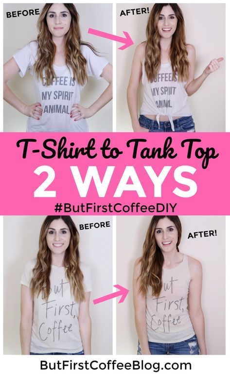 How to Turn a T-Shirt into a Tank Top - 2 Different Ways Shirt Into Tank Top, Diy Tank Top, Cut Tshirt Diy, Tank Tops Diy, Diy Cut Shirts, Shirt Makeover, Cut Up Shirts, Cut Tank Top, Diy Tank