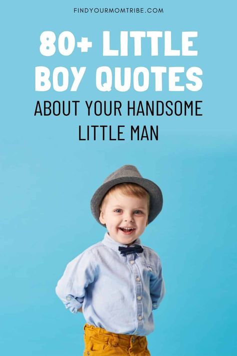 80+ Little Boy Quotes About Your Handsome Little Man Handsome Boy Quotes Words, Boys Quotes For Instagram, Caption For Son Picture Instagram, Little Boy Quotes Sons, Toddler Boy Quotes, Quotes About Kids Growing Up, Captions For Son Picture, Caption For Baby Boy, Caption For Baby Boy Picture