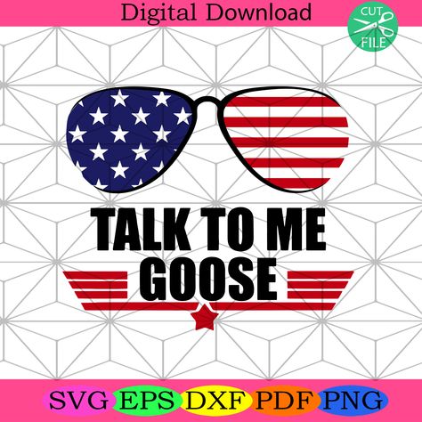 4th Of July Gifts, Memorial Day Svg, Talk To Me Goose, Fourth Of July Svg, American Flag Svg, Patriotic Svg, Flag Svg, Thank You For Purchasing, Svg Free