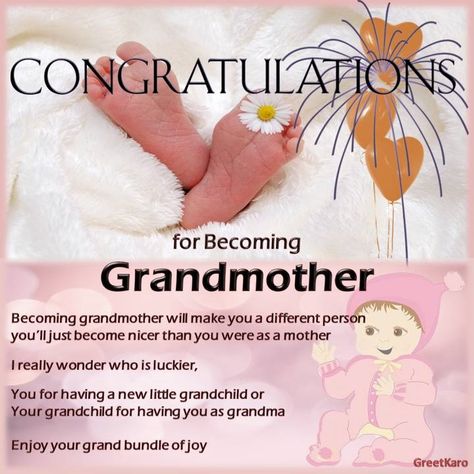 I am glad to know that you have become a grandma  Becoming grandmother will make you a different person you’ll just become nicer than you were as a mother  I really wonder who is luckier,   You for having a new little grandchild or  Your grandchild for having you as grandma  Enjoy your grand bundle of joy! #Congratulations #Congratulation #Congrats Congrats Baby Girl, Congratulations Grandma, Congratulations Baby Girl, Congratulations Message, Wishes For Baby Boy, Baby Shower Messages, Happy Birthday Niece, Pregnancy Congratulations, Baby Shower Wishes