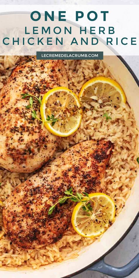 Tonight, all eyes will be on this buttery, one pot lemon herb chicken and rice with lemon herb spices, all cooked and ready to devour in 30 minutes in just one pot! | lecremedelacrumb.com #onepot #30minturerecipes #lemon #herb #chicken #rice Chicken Rice Recipes One Pot, Chicken Lemon Rice Casserole, Lemon Herb Chicken And Rice, One Pan Lemon Chicken And Rice, Chicken 1 Pot Meals, Lemon And Herb Chicken Recipes, Chickens And Rice Recipes, One Pot Chicken And Rice Healthy, Lemon Chicken Over Rice