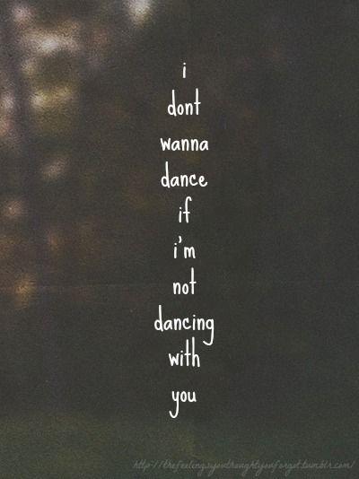 "Tonight I'm gonna dance like you were in this room, but I don't want to dance if I'm not dancing with you..." Soulmate Quotes, Dance With You, You Quotes, Taylor Swift Lyrics, Taylor Swift Quotes, Song Quotes, Lyric Quotes, Music Quotes, Cute Quotes