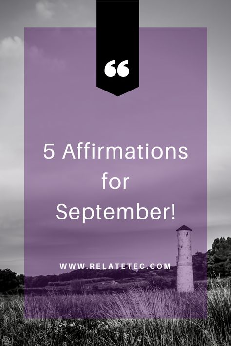 5 Affirmations for September! Manifesting September, 5 Affirmations, Words Of Affirmation, Change Your Mindset, I Deserve, Positive Change, Every Month, Best Life, I Smile