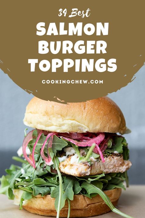 Toppings For Salmon Burgers, Costco Salmon Burgers Recipes, Sides For Salmon Burgers, Salmon Burgers Toppings, Costco Salmon Burgers, Salmon Burger Sides, Burger Types, Grilled Salmon Sandwich, Salmon Burger Recipes